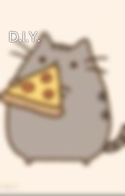 D.I.Y.