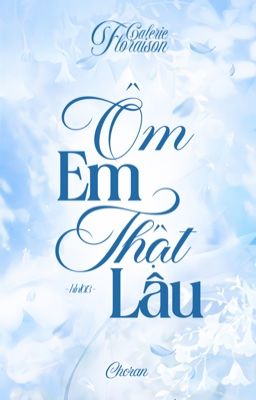 [ 🀤 D4GF | 15:25 ] Ôm em thật lâu