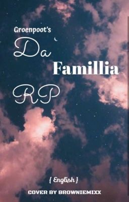 Da Famillia RP {ENGLISH }