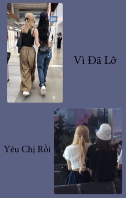 Đã Lỡ Yêu Chị Rồi