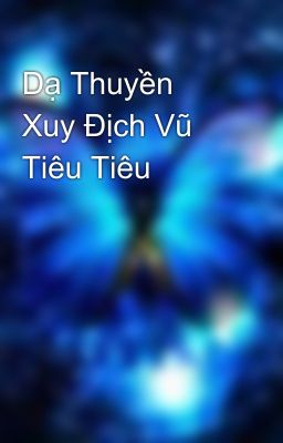 Dạ Thuyền Xuy Địch Vũ Tiêu Tiêu