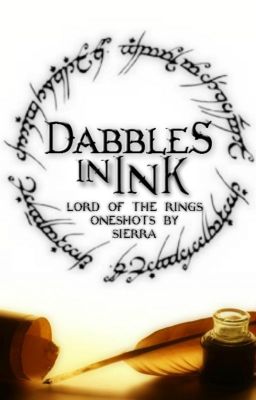 Dabbles In Ink: Lord Of The Rings One-Shots