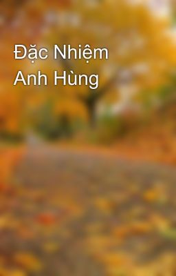 Đặc Nhiệm Anh Hùng