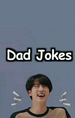 DAD JOKES | collection 