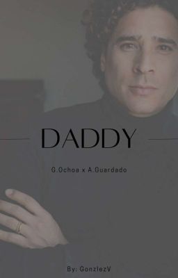  •Daddy•   [G.Ochoa X A. Guardado]