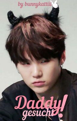 Daddy gesucht! - Yoongi FF