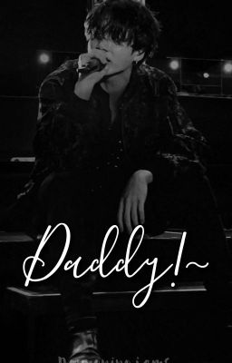 Daddy!~ •Kookmin•AU•