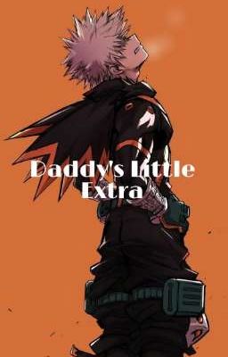 Daddy's Little Extra 