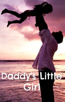 Daddy's Little Girl (Winner of Hooha84's Short Story Contest)