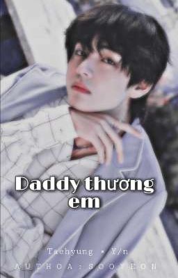 Daddy thương em