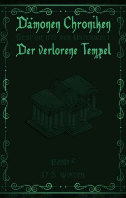 Dämonen Chroniken 2 - Der Verlorene Tempel