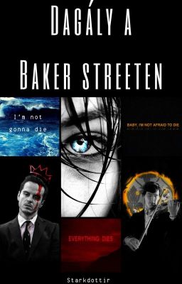 Dagály a Baker streeten