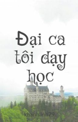 Đại ca tôi dạy học