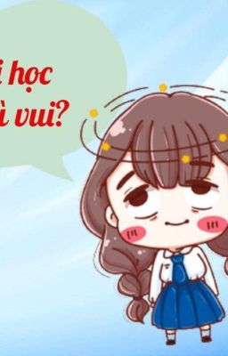 Đại học có gì vui?- Hoài Mặc