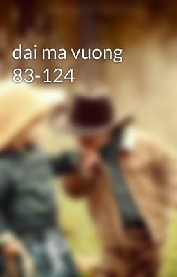 dai ma vuong 83-124