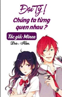 Đại Tỷ! Chúng ta từng quen nhau? [ tuỳ hứng ]