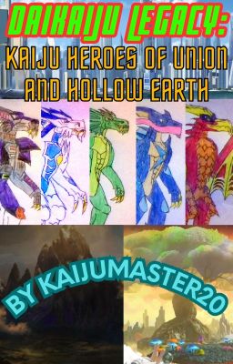 DaiKaiju Legacy: Kaiju Heroes of Union and Hollow Earth