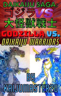 DaiKaiju Saga: Godzilla Vs DaiKaiju Warriors