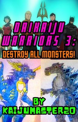 DaiKaiju Warriors 3: DESTROY ALL MONSTERS!