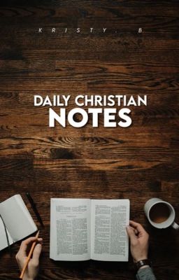 Daily Christian Notes