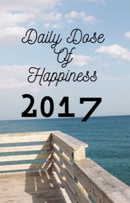 Daily Dose of Happiness 2017