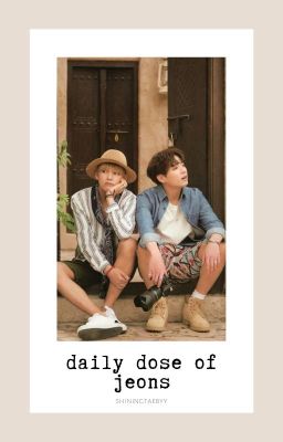 daily dose of jeons. //taekook