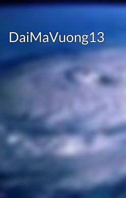 DaiMaVuong13