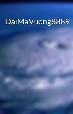 DaiMaVuong8889