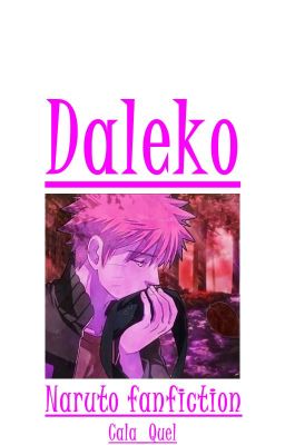 Daleko [Naruto]