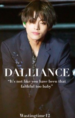 DALLIANCE || jjk + kth