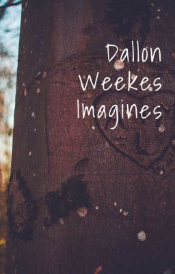 Dallon Weekes Imagines