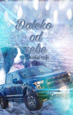 Daloko od sebe (Dokončeno) 