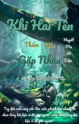 [Đam mỹ] Ái Hồn - Huyết Ma Vô Diện + Lạc Ngư