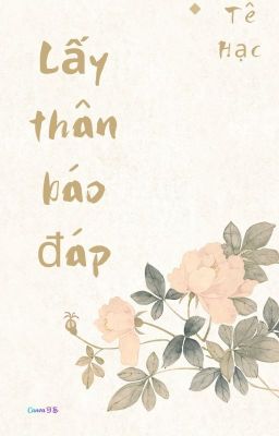 ĐAM MỸ/CAOH - LẤY THÂN BÁO ĐÁP