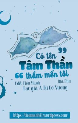 [Đam mỹ] Có tên tâm thần thầm mến tôi - A Từ Cô Nương