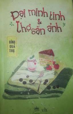 [Đam Mỹ] Đại minh tinh và thợ săn ảnh