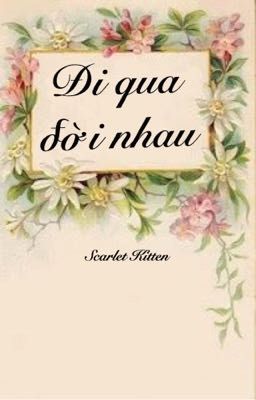 (Đam Mỹ) Đi Qua Đời Nhau