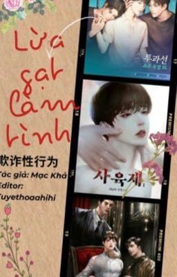 [Đam mỹ/Edit/Song] Lừa gạt làm tình 