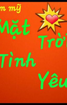 [ Đam Mỹ ] Mặt Trời Tình Yêu - Truyện Ngắn