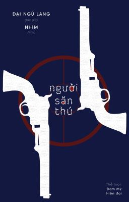 [Đam mỹ] Người săn thú - Đại Ngũ Lang