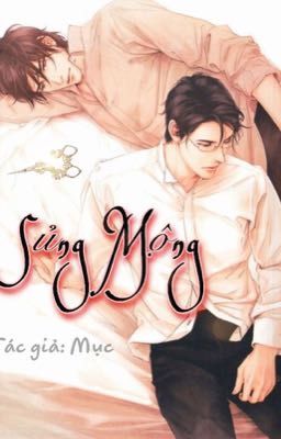 [Đam Mỹ] Sủng Mộng