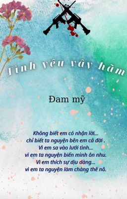 (Đam mỹ) Tình yêu vây hãm