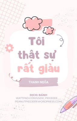 [ĐAM MỸ] TÔI THẬT SỰ RẤT GIÀU