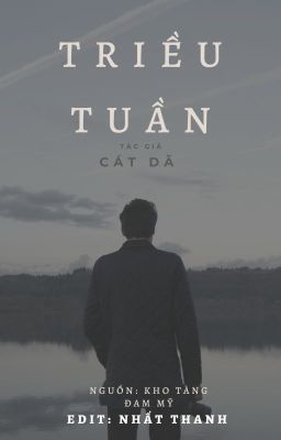 [Đam mỹ] Triều Tuần - Cát Dã [Đang tiến hành]