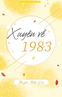 [Đam mỹ] Xuyên về 1983