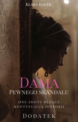 Dama pewnego skandalu - DODATEK