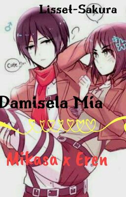 ♂Damisela Mía♀ (ErenMika) (One-shot) 