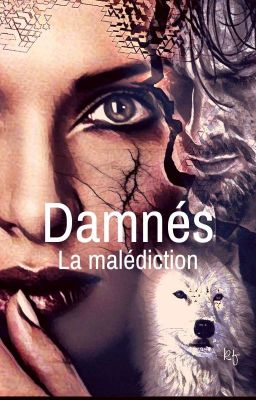 Damnés - La malédiction - TOME 1