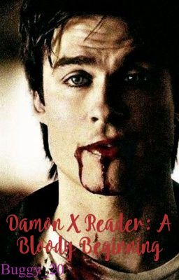 Damon X Reader: a bloody beginning