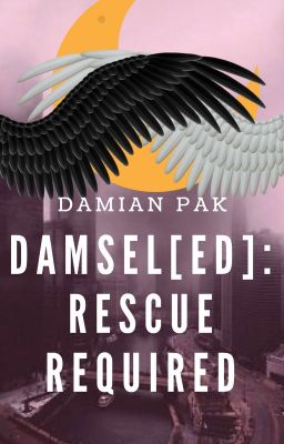 Damsel[ed]: Rescue Required (#3 of the Damsel[ed] Series)